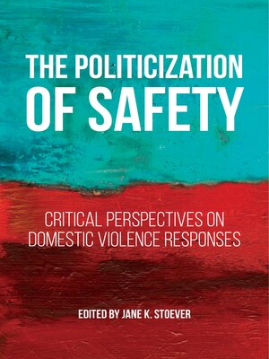 cover image of The Politicization of Safety